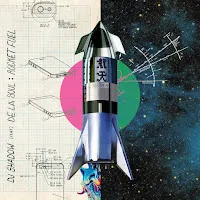 Dj Shadow — Rocket Fuel (Feat. De La Soul) — обложка